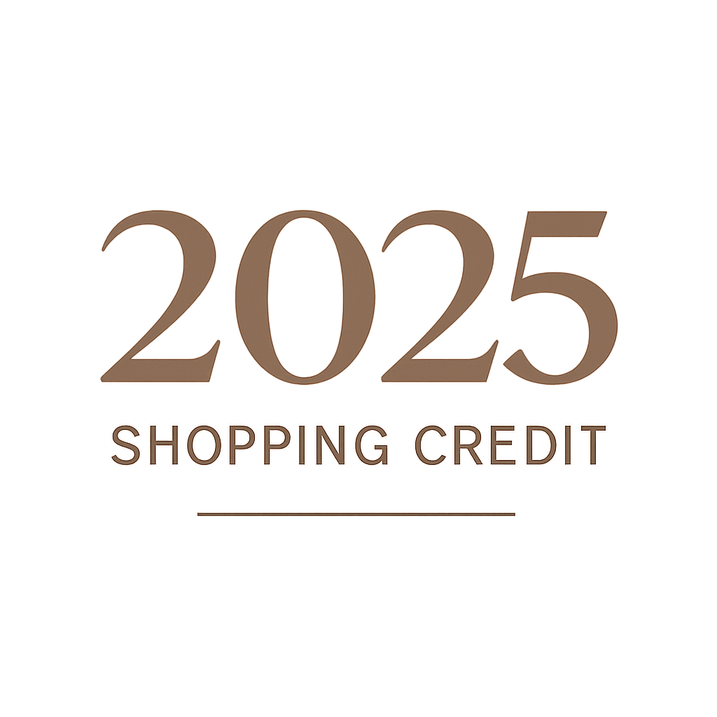 2025 Shopping Credit